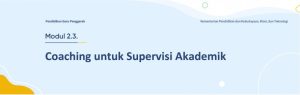 Modul 2.3. Coaching untuk Supervisi Akademik